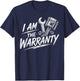 I Am The Warranty Race Car Parts Repair Guy Funny Mechanic T-Shirt - T-Shirt | Navy