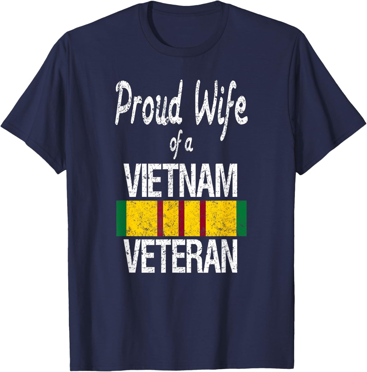 Vietnam Veteran Proud Wife of a Vietnam Veteran T-Shirt - T-Shirt | Navy