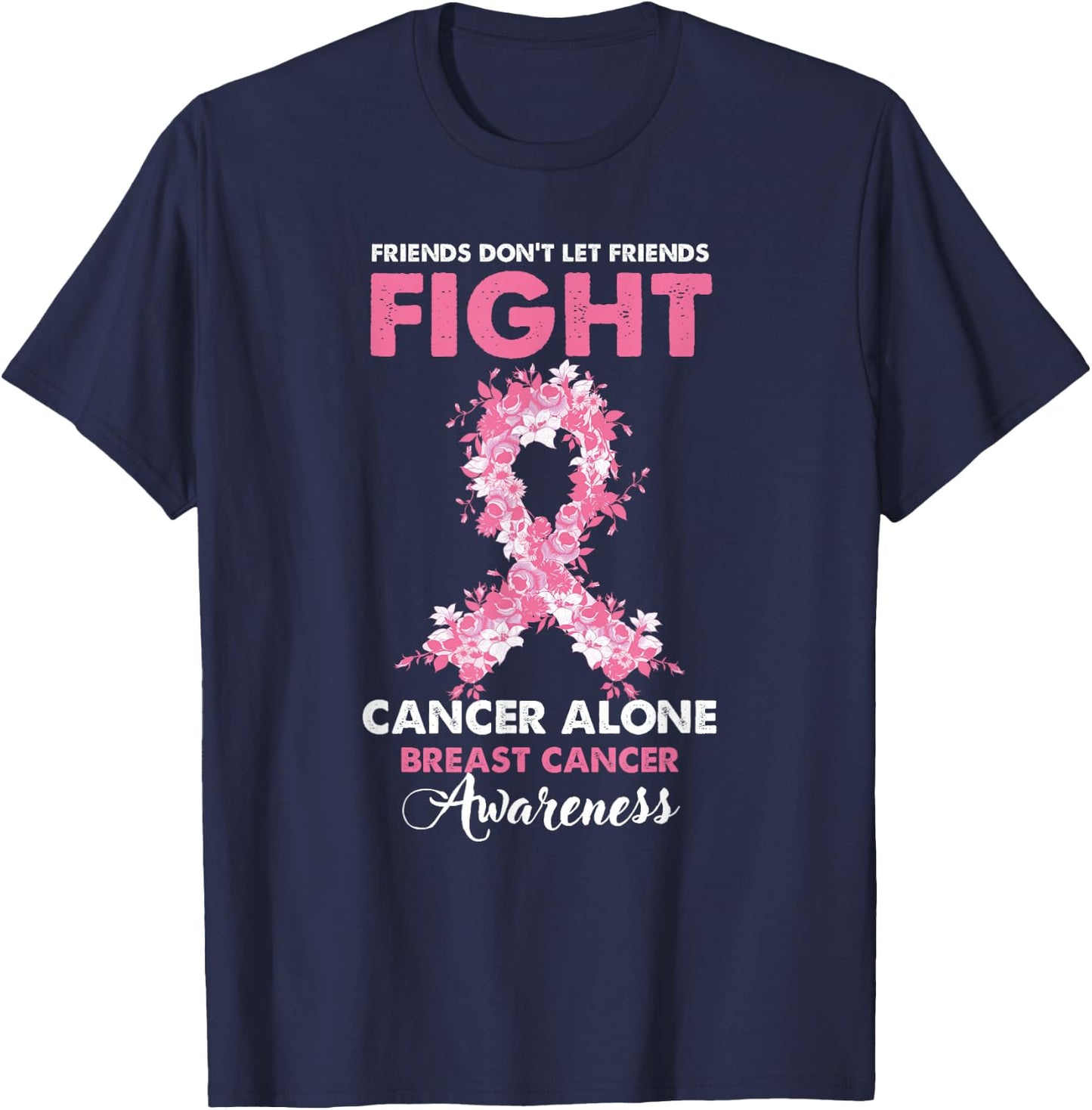 BFF Bestfriends Friends Breast Cancer Patient Fighter T-Shirt - T-Shirt | Navy