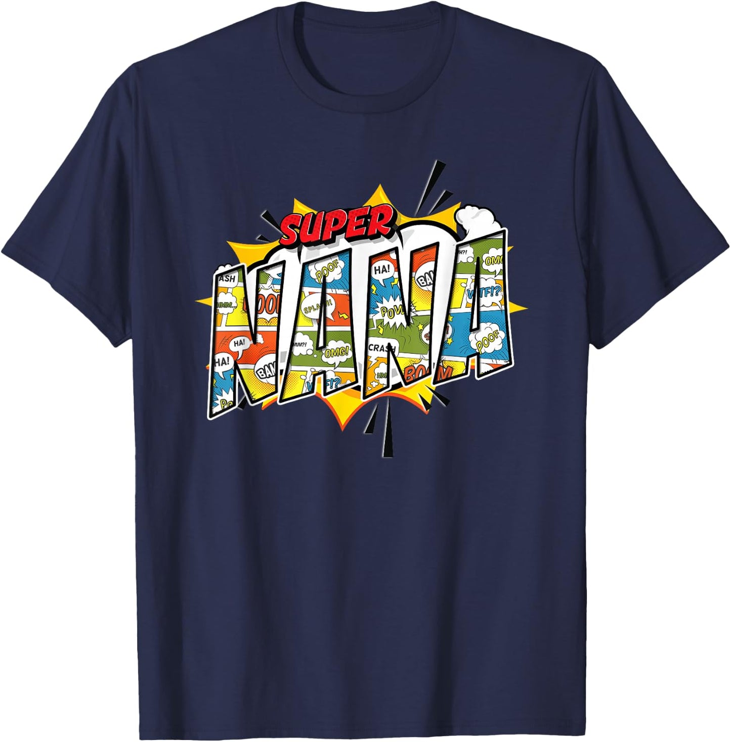 Super Nana Comic Style for Superhero Grandmas T-Shirt - T-Shirt | Navy