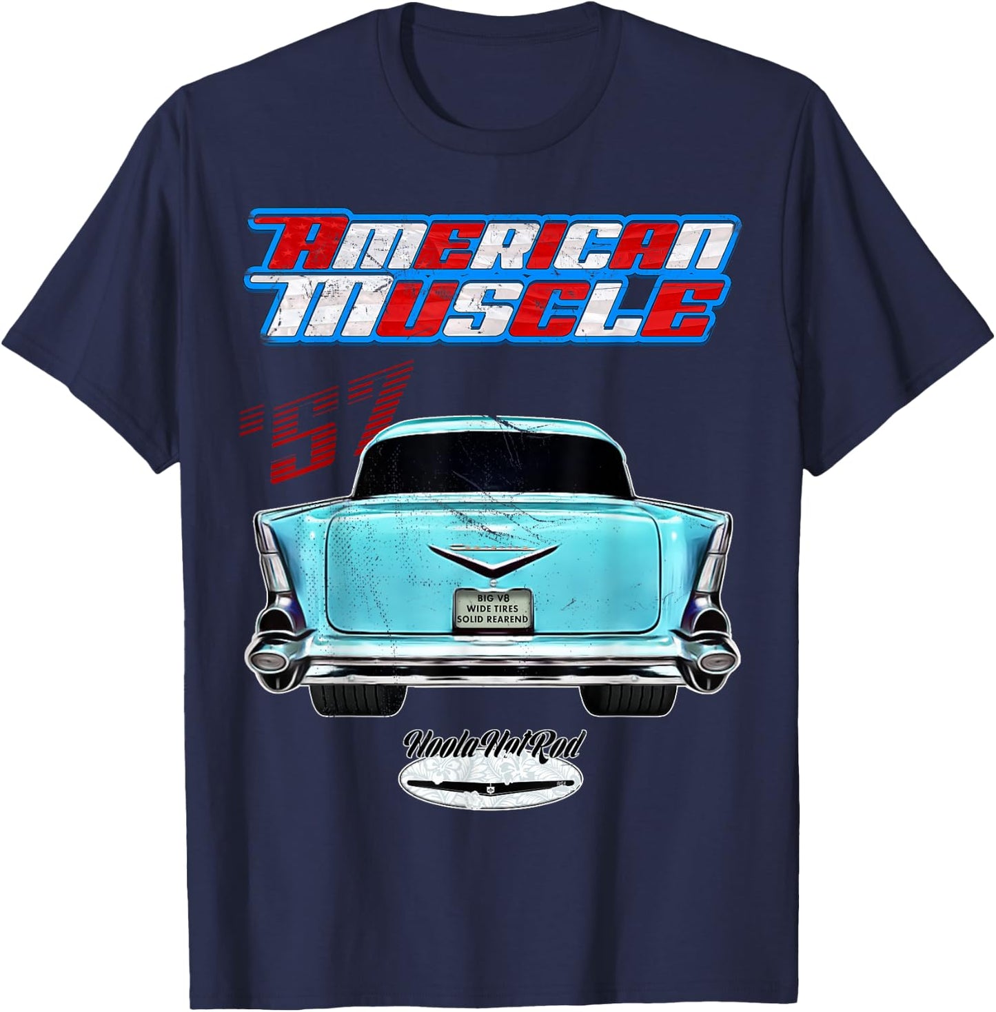 57,1957 BelAir Bel Air American Muscle Car Hotrod Rear Fin T-Shirt - T-Shirt | Navy