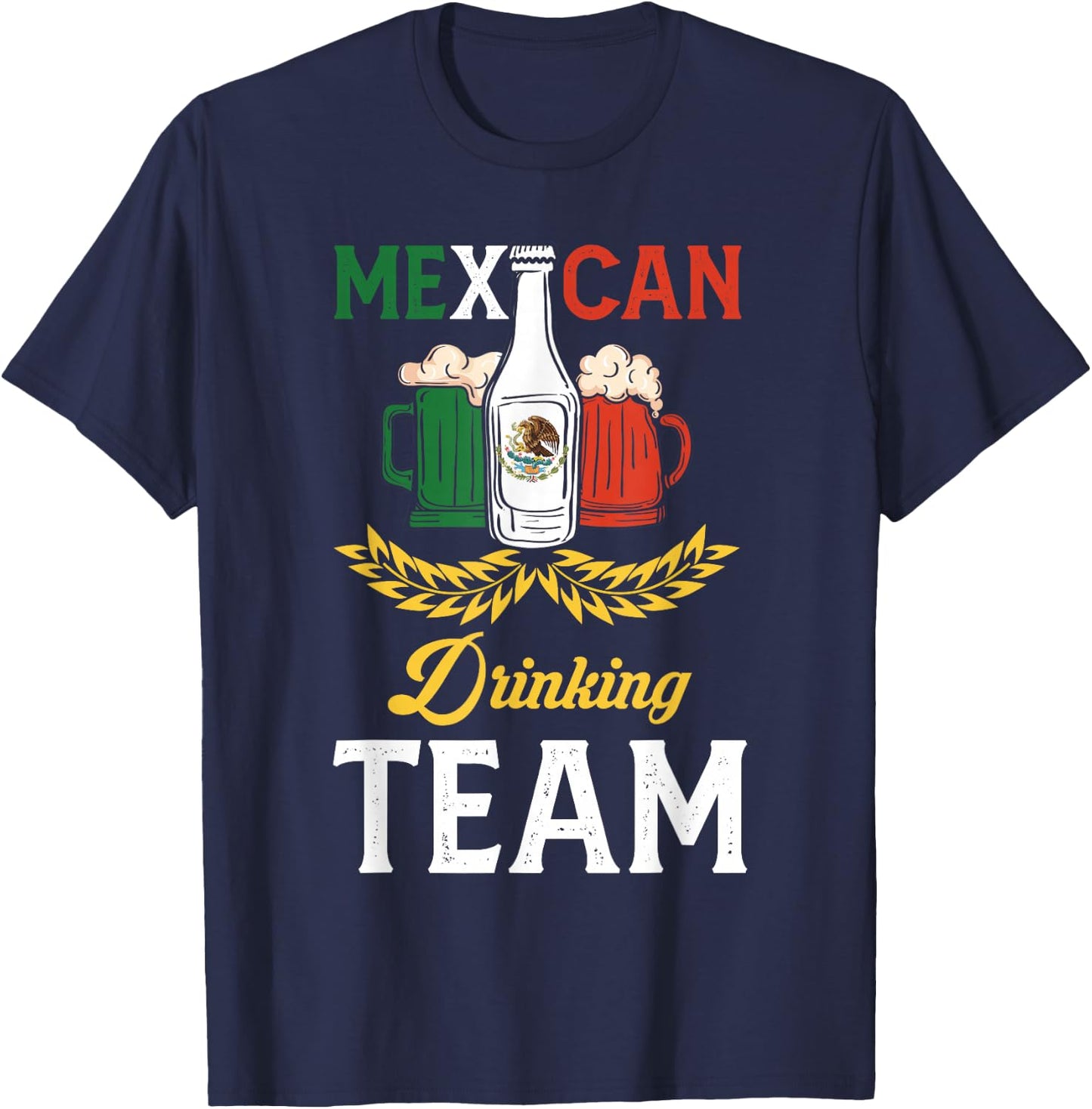 Beer Mexican Drinking Team Mexico Flag Beer Pub Party T-Shirt - T-Shirt | Navy