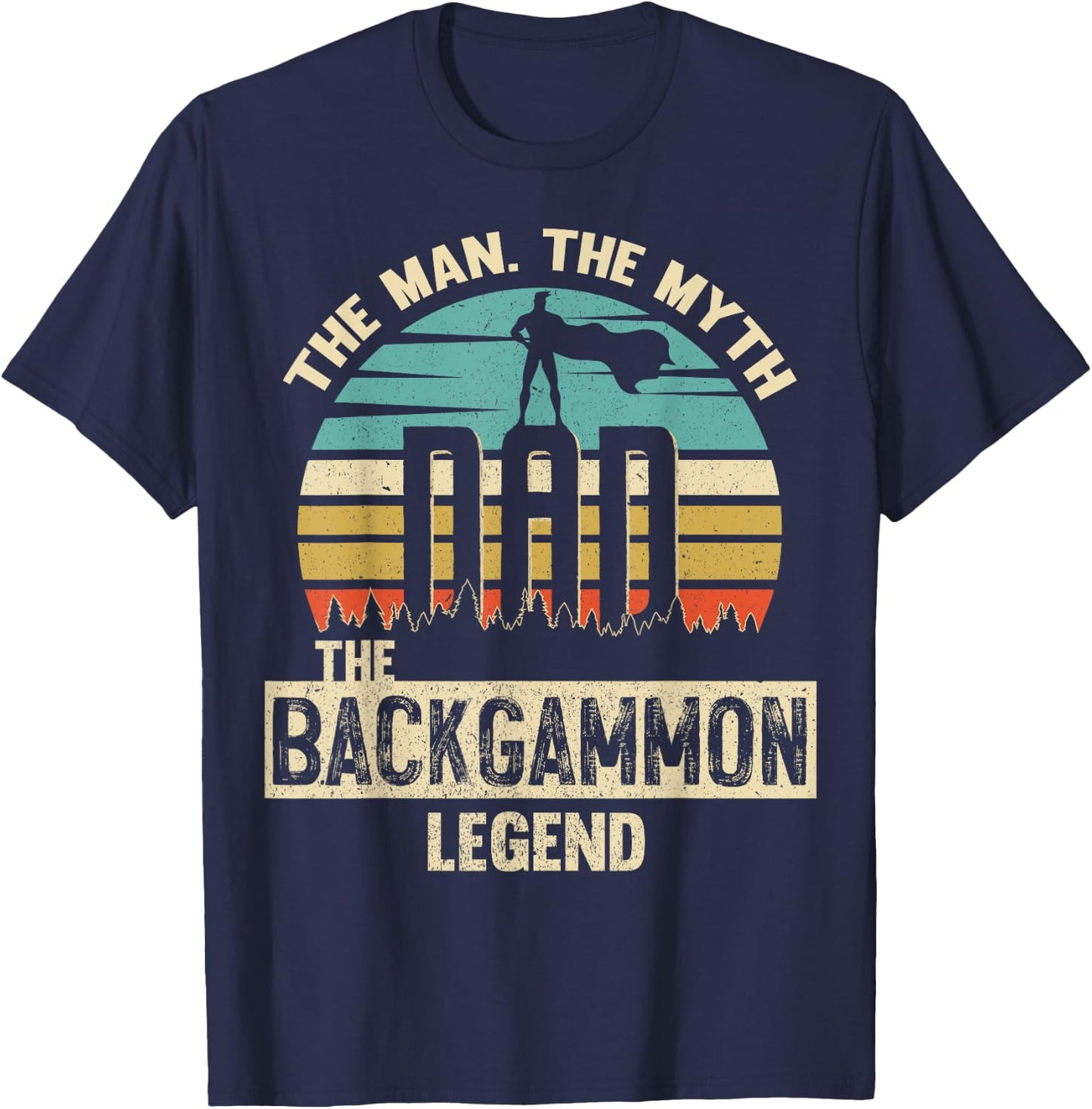 Man Myth Legend Dad Backgammon T-Shirt - T-Shirt | Navy