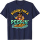 Beggin' for A Peggin' Funny Pirate Inappropriate T-Shirt - T-Shirt | Navy