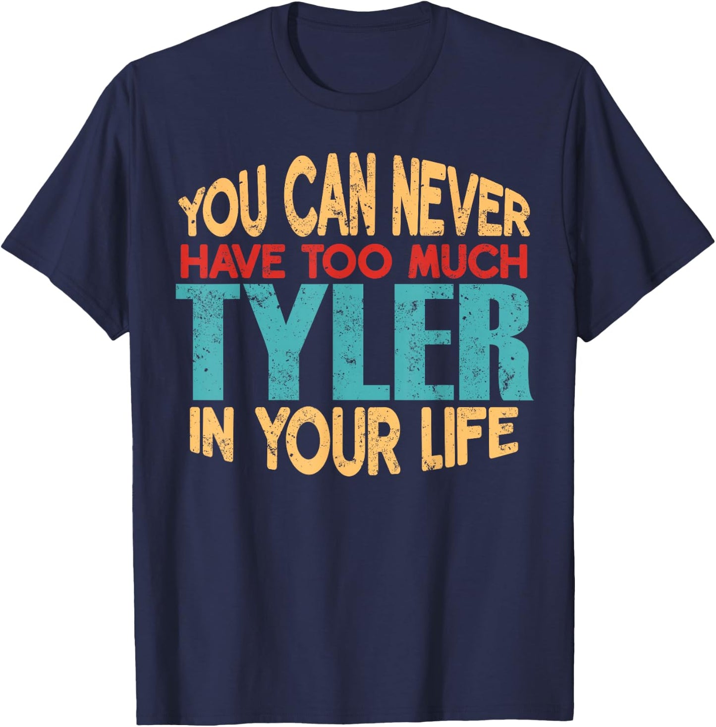 Funny Tyler Personalised First Name Joke Item T-Shirt - T-Shirt | Navy
