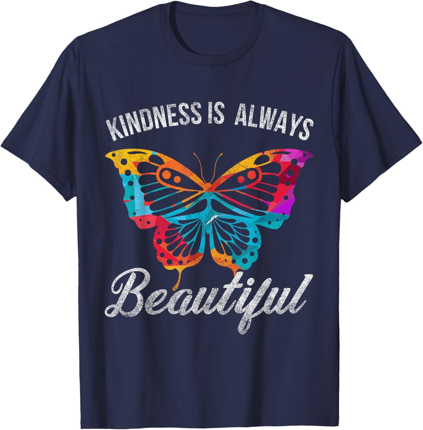 Kindness Is Always Beautiful Butterfly T-Shirt - T-Shirt | Navy