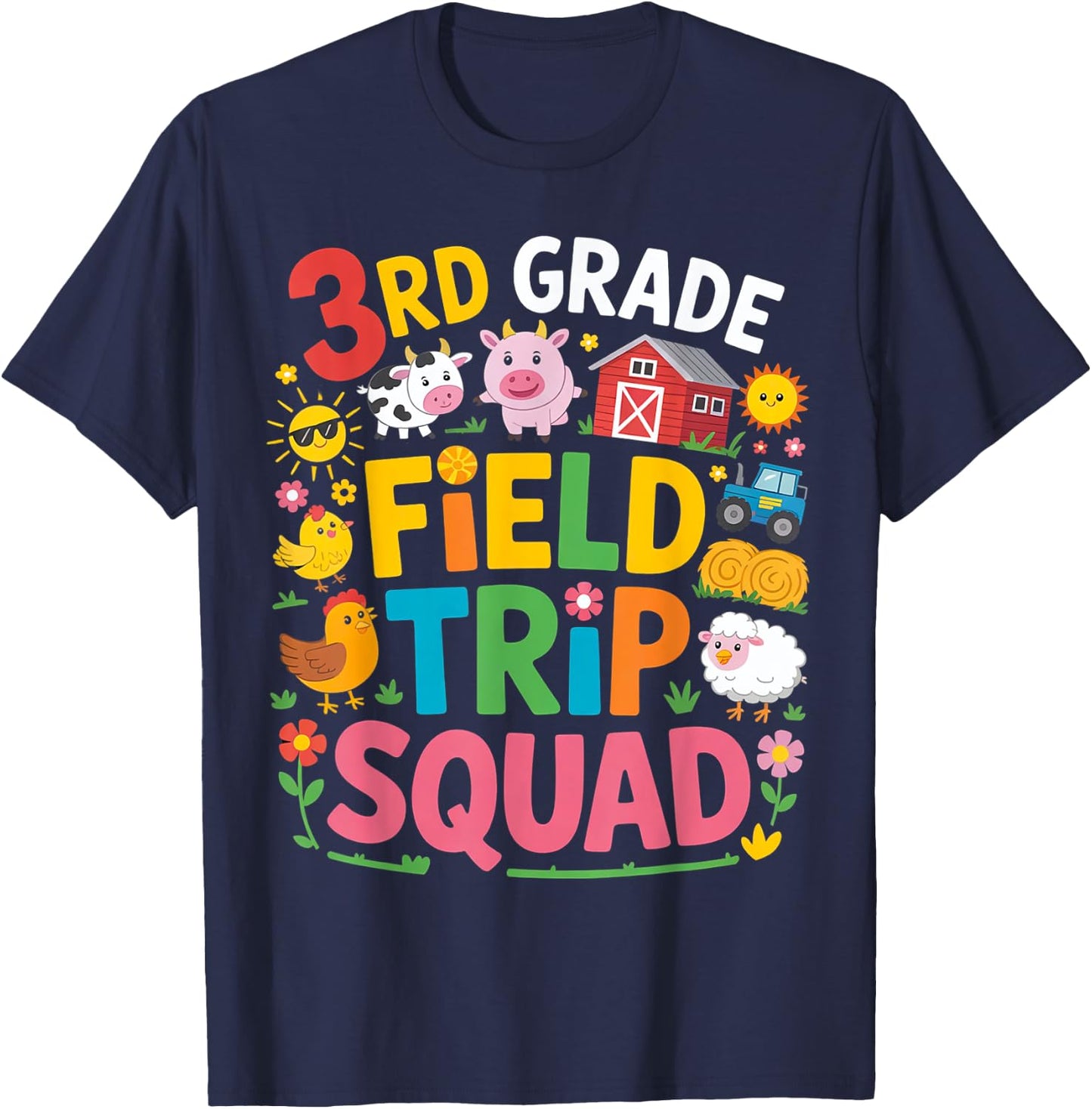 Farm Trip Field Trip Squad Farm Visit 3rd Grade T-Shirt - T-Shirt | Navy