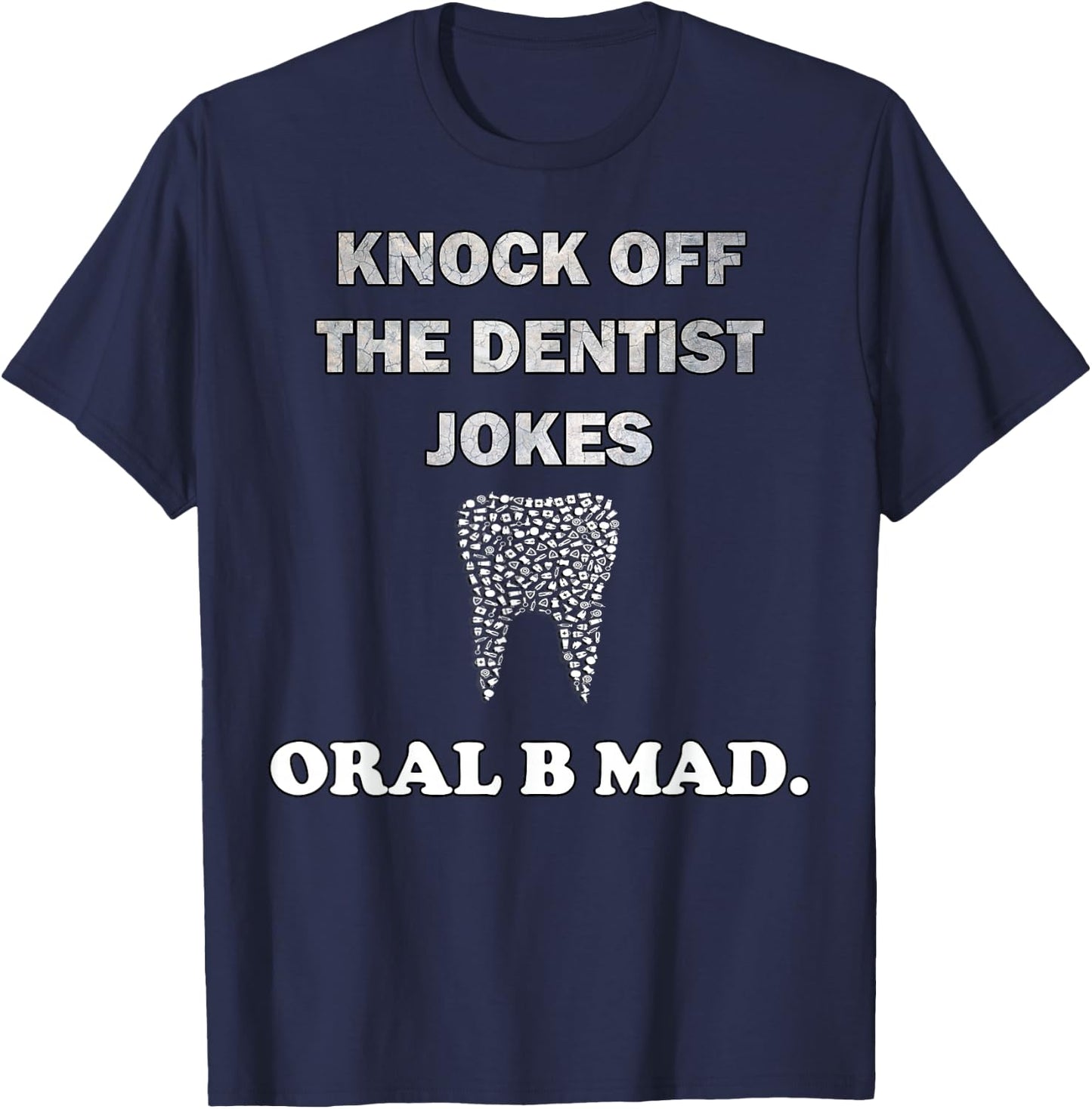 DDS Funny Dental Humor Dentist T-Shirt - T-Shirt | Navy
