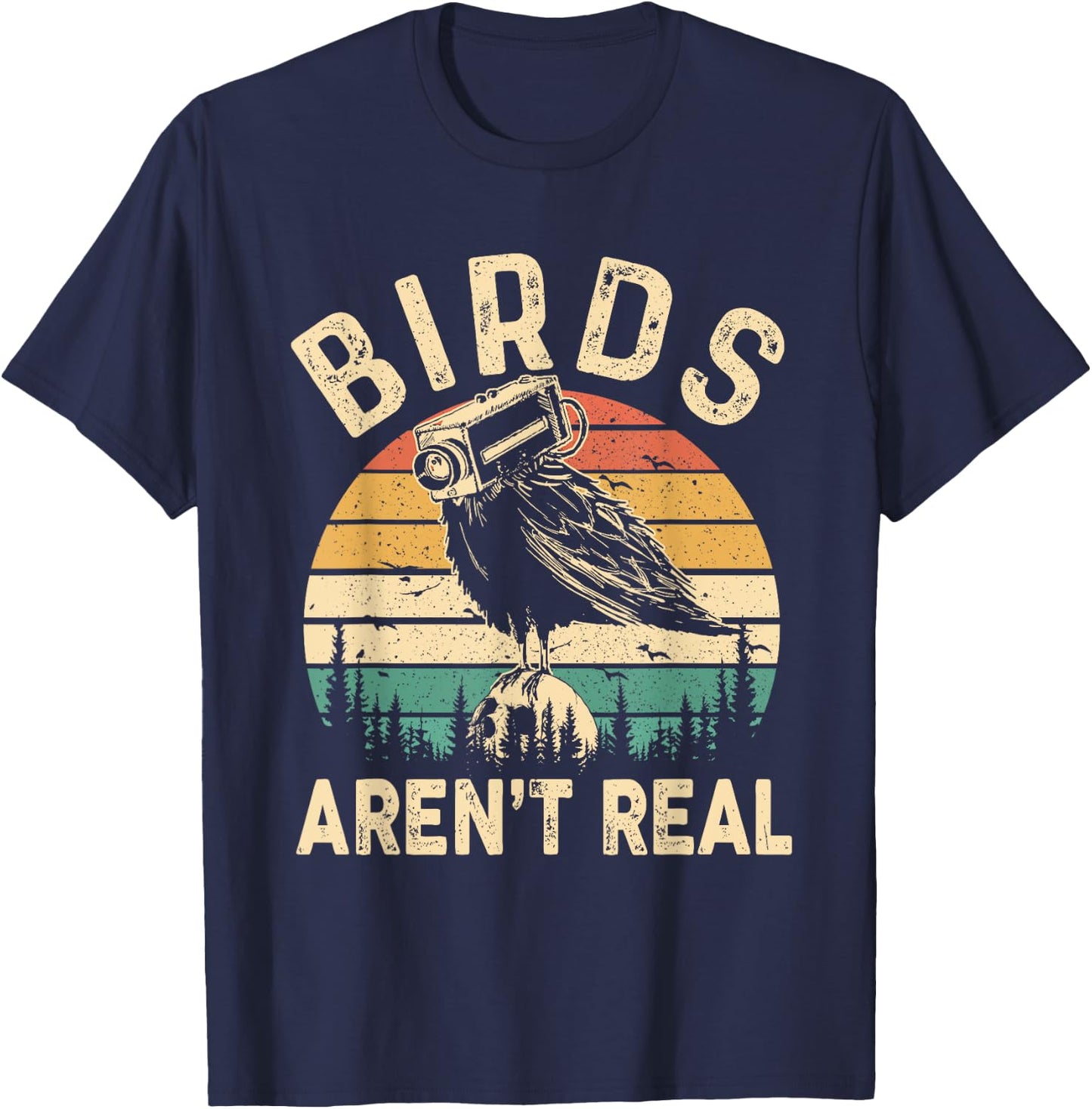 Funny Retro Vintage Birds Aren't Real Birds Spies Men Women T-Shirt - T-Shirt | Navy