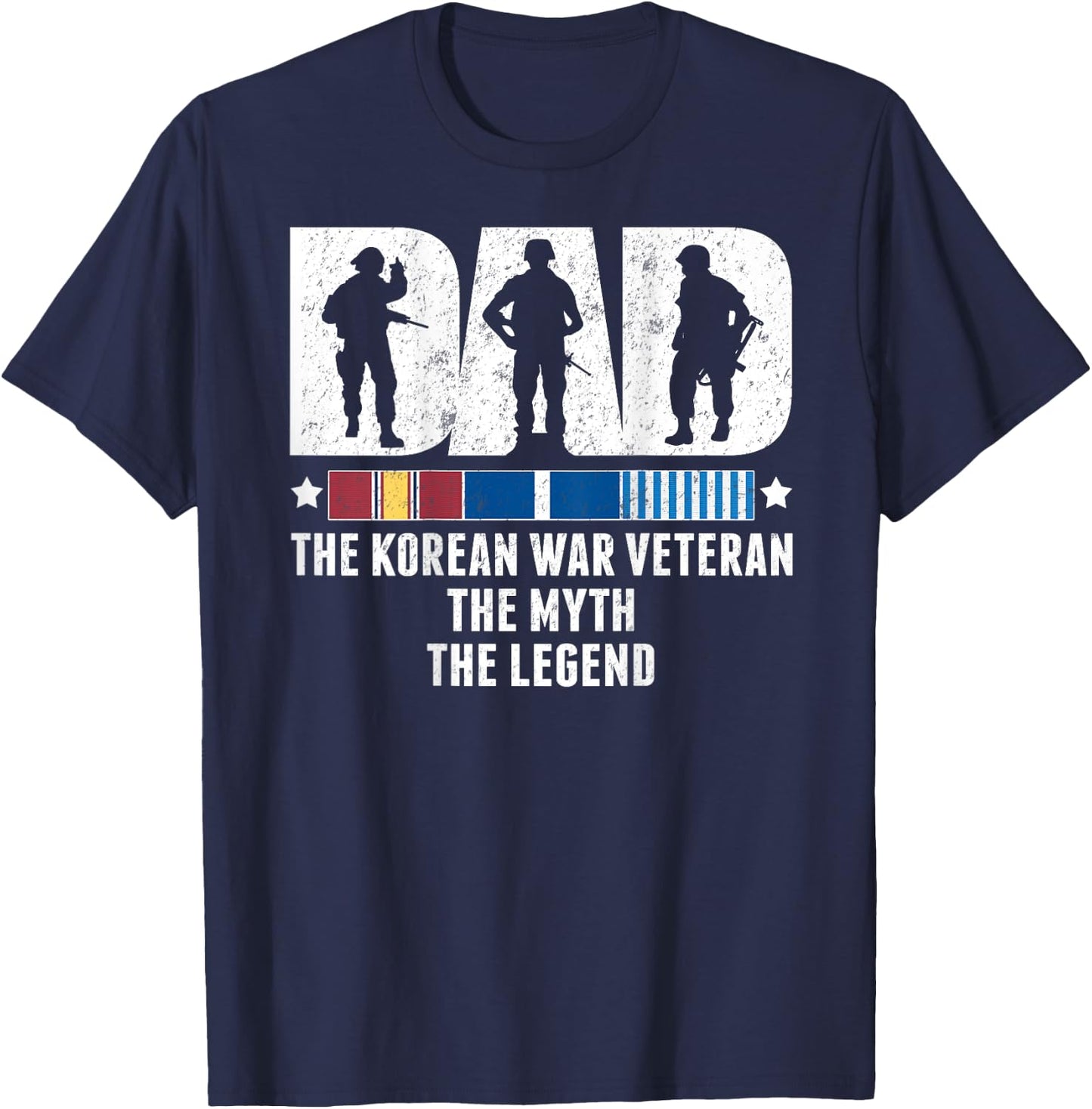 Dad A Korean War Veteran The Myth The Legend - Father Gifts T-Shirt - T-Shirt | Navy