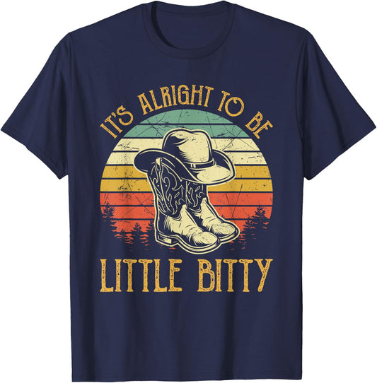 It’s Alright To Be Little Bitty Country Music Toddler T-Shirt - T-Shirt | Navy