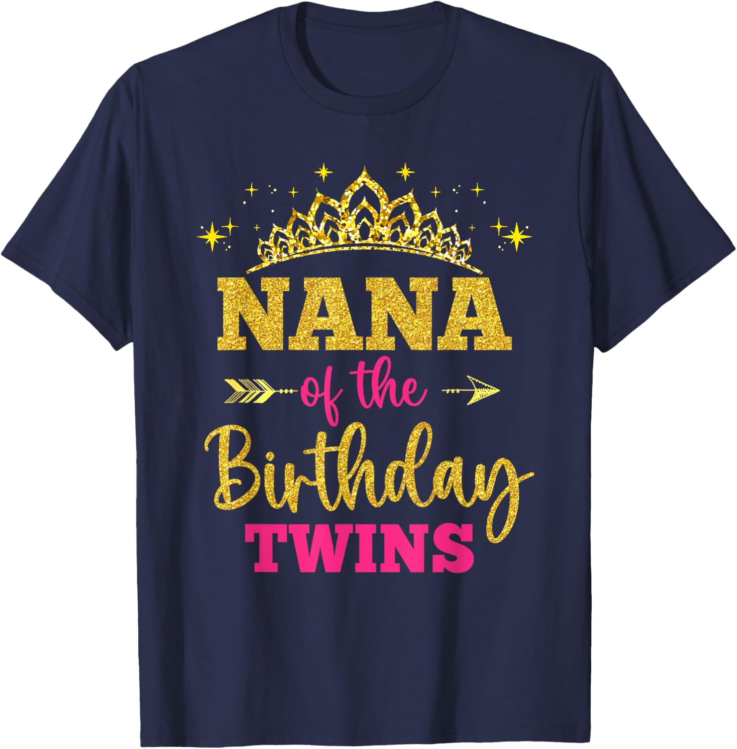 Nana Of The Birthday Twins Girl Princess Party Family T-Shirt - T-Shirt | Navy