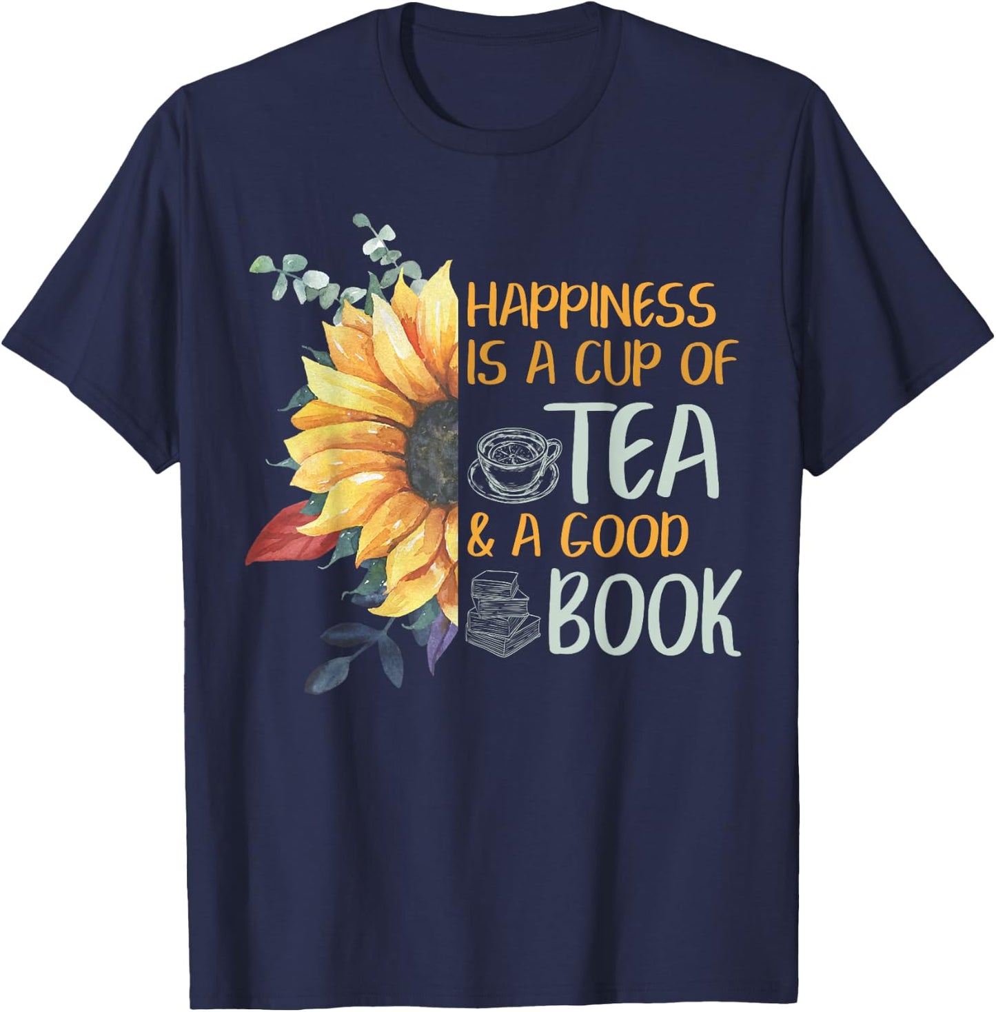 Book Nerd Tea Lover Reader Sayings Girls Women Love Books T-Shirt - T-Shirt | Navy