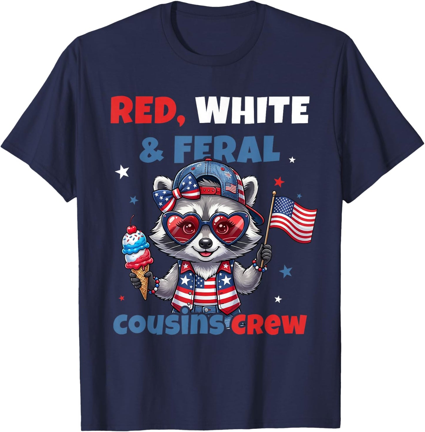 Red White Feral Cousins Crew Patriotic Raccoon 4th of July T-Shirt - T-Shirt | Navy
