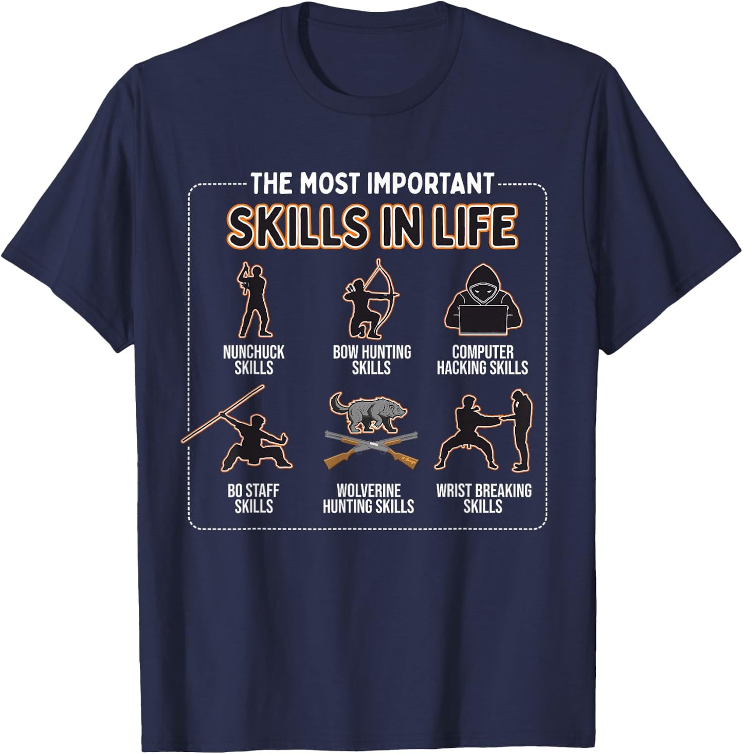 Nunchuck Skills, Bow Hunting Skills, Computer Hacking Skills T-Shirt - T-Shirt | Navy