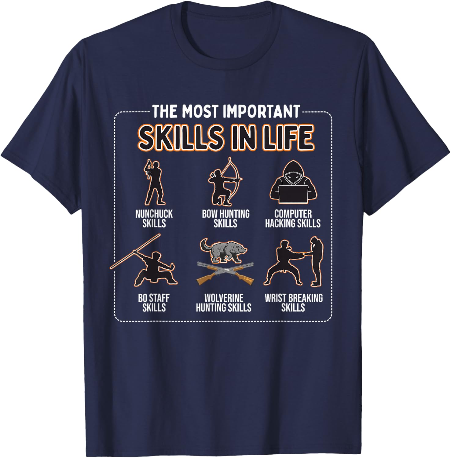 Nunchuck Skills, Bow Hunting Skills, Computer Hacking Skills T-Shirt - T-Shirt | Navy