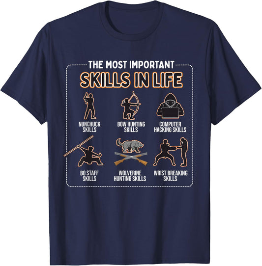 Nunchuck Skills, Bow Hunting Skills, Computer Hacking Skills T-Shirt - T-Shirt | Navy