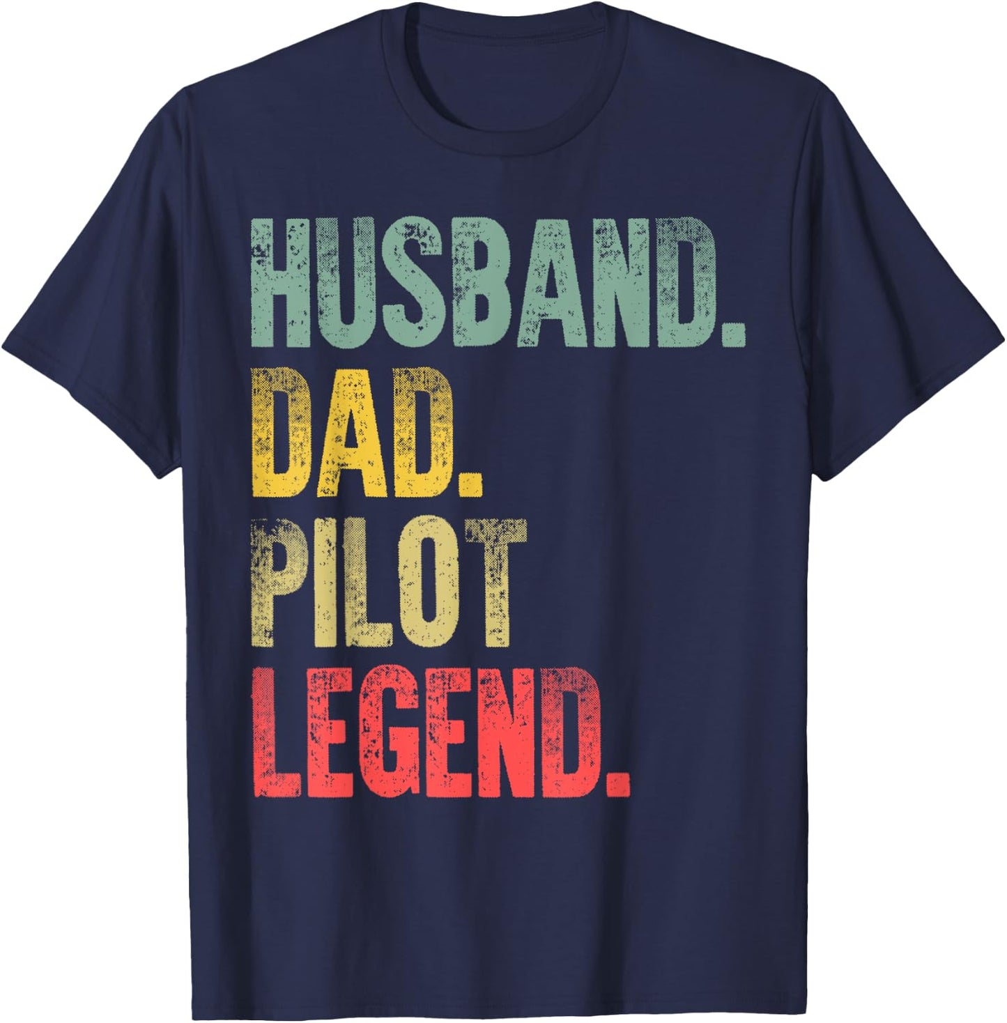 Funny Vintage Shirt Husband Dad Pilot Legend Retro T-Shirt - T-Shirt | Navy