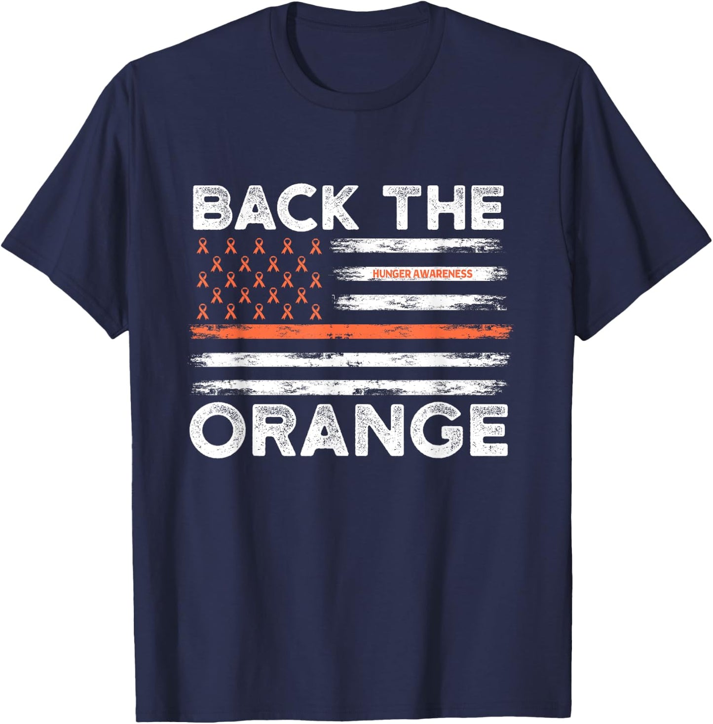 Back The Orange Hunger Awareness Flag Orange Ribbon T-Shirt - T-Shirt | Navy