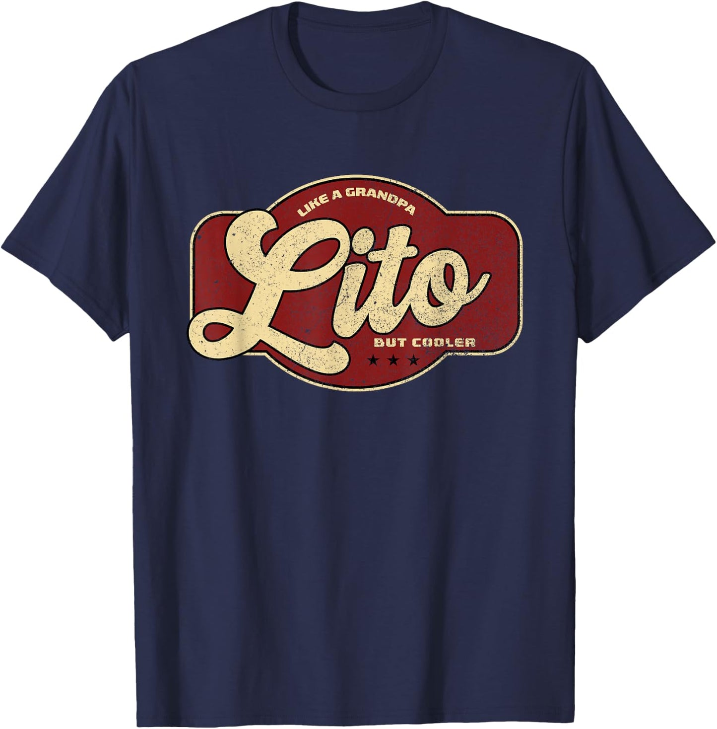 Vintage Lito Like a Grandpa but Cooler T-Shirt - T-Shirt | Navy