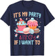 It's My Party And I'll Cry If I Want To T-Shirt - T-Shirt | Navy