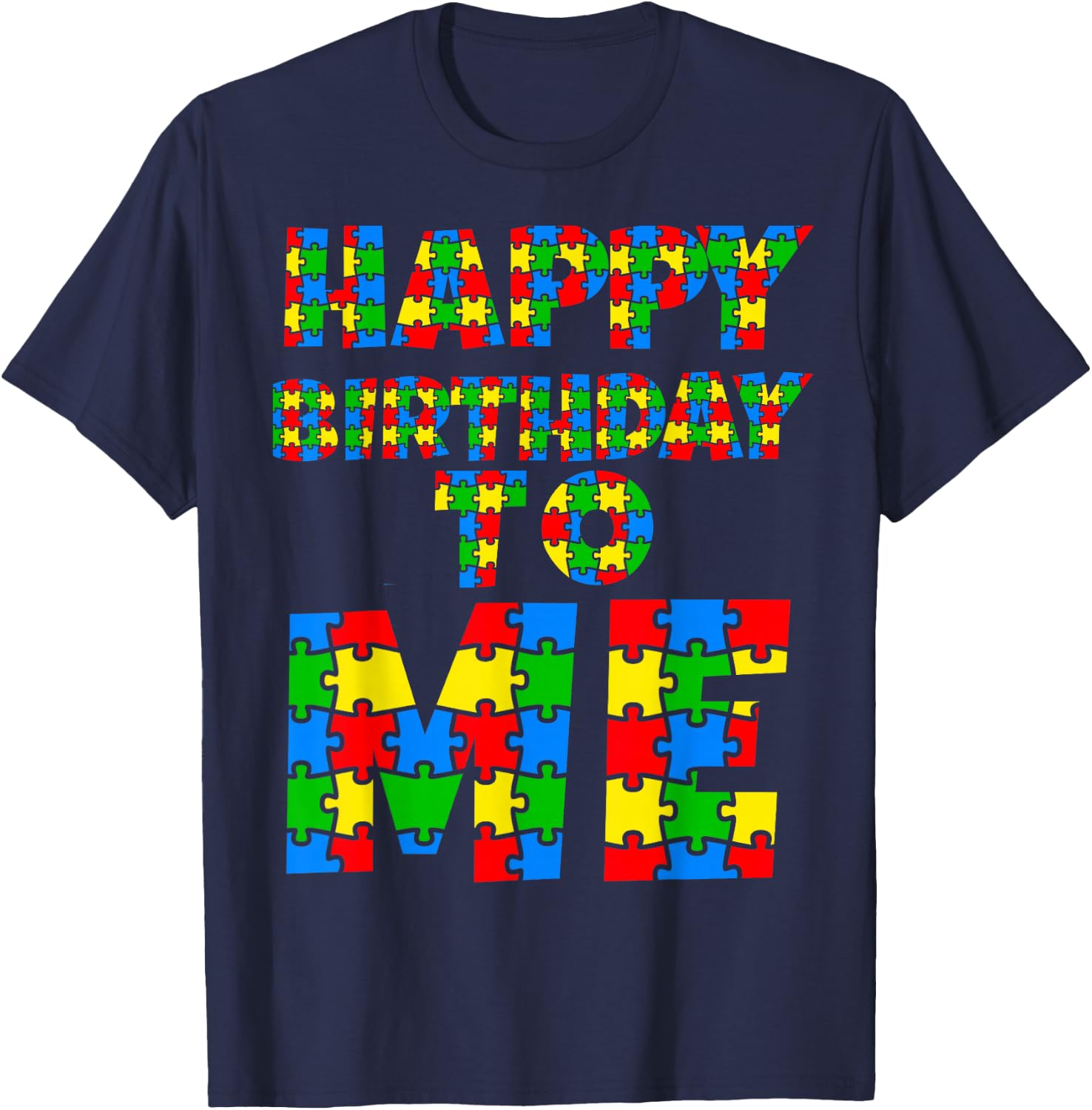 Happy Birthday To Me Autism Birthday Rainbow Kids Boys Girls T-Shirt - T-Shirt | Navy