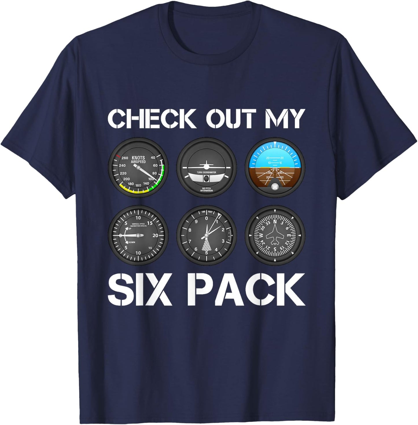 Funny Pilot Top Aeroplane Six Pack Flight Instruments Gift T-Shirt - T-Shirt | Navy