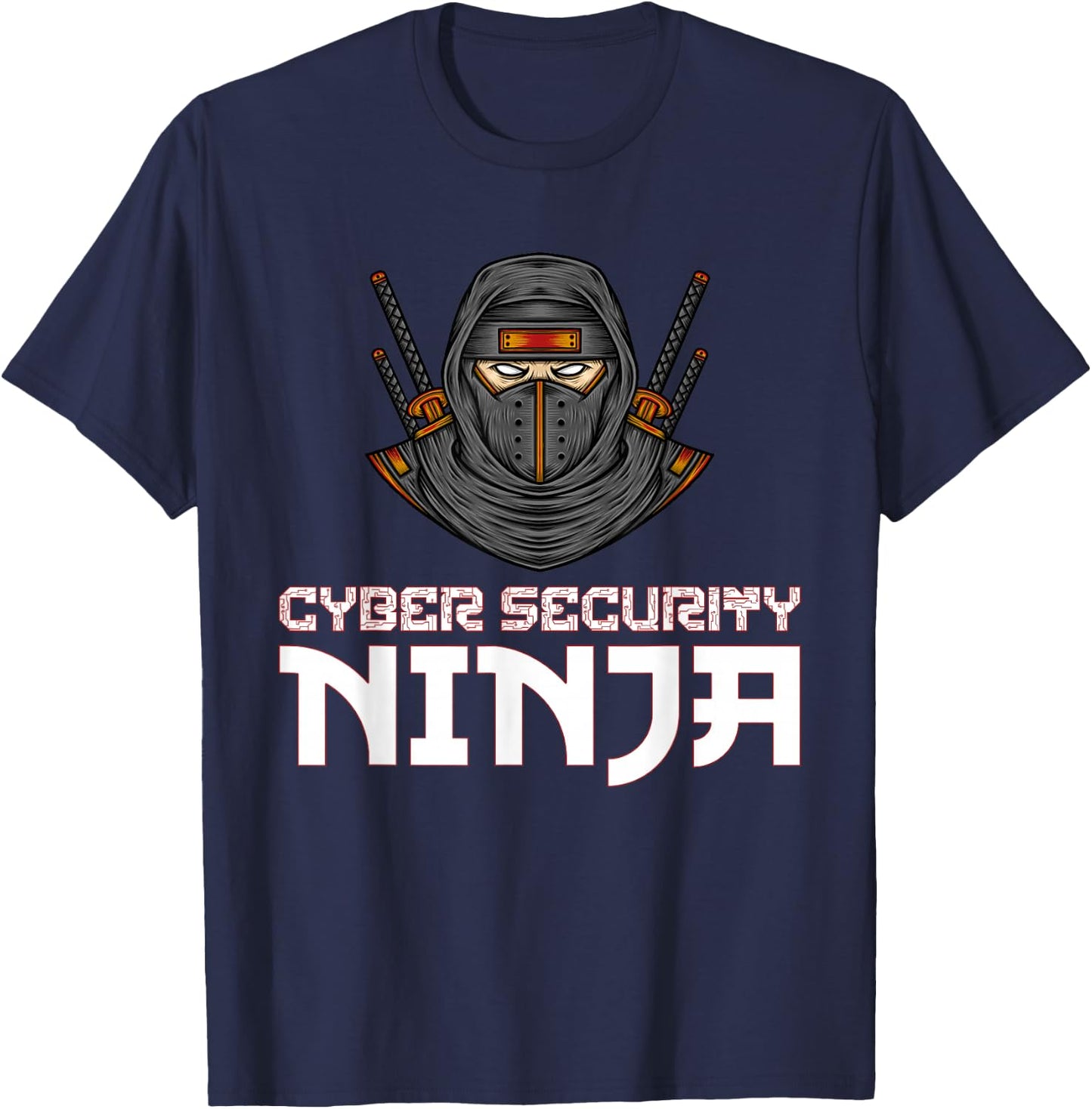 Cyber Security Ninja Computer Programmer Funny Humor T-Shirt - T-Shirt | Navy
