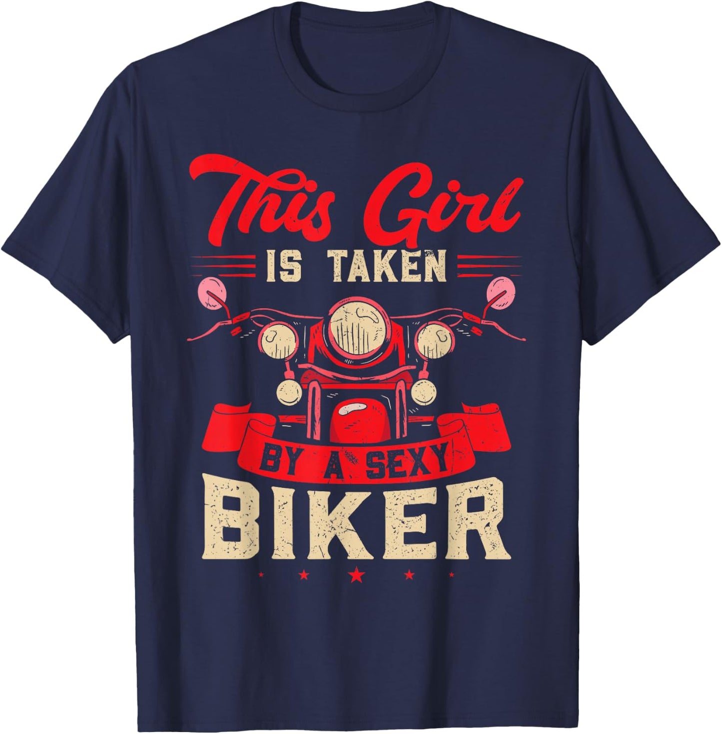 Sorry this Girl is taken by a sexy Biker T-Shirt - T-Shirt | Navy