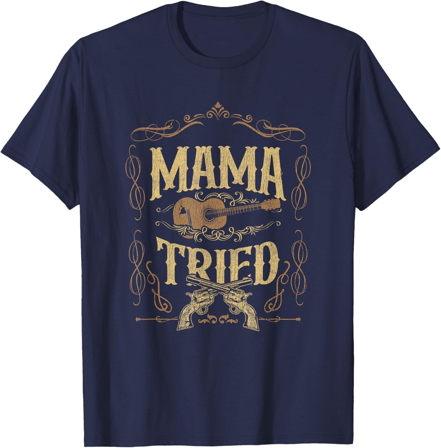 Mama-Tried Renegade Outlaw Music Lovers Country T-Shirt - T-Shirt | Navy