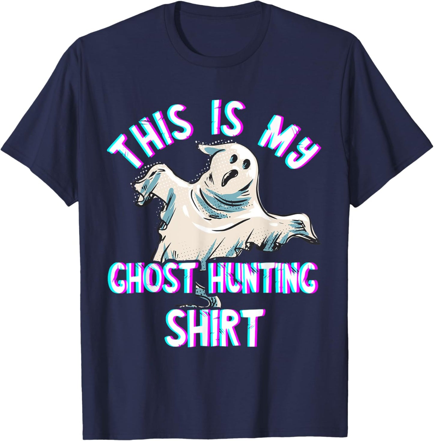 Ghost Hunting Costume Paranormal Investigator Ghost Hunter T-Shirt - T-Shirt | Navy