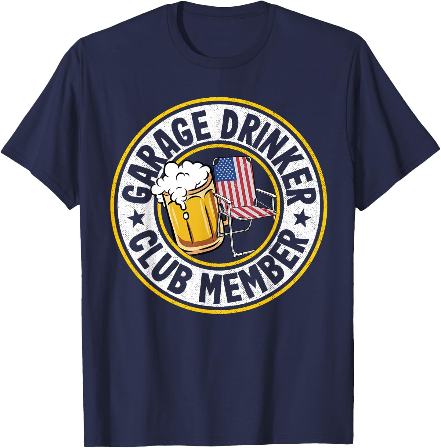 Beer Drinking American Flag Garage Drinker Club Member T-Shirt - T-Shirt | Navy