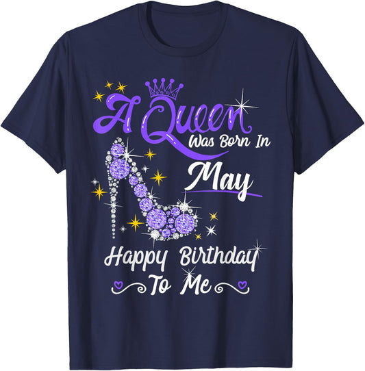 A Queen was Born in May Happy Birthday to Me High Heel T-Shirt - T-Shirt | Navy