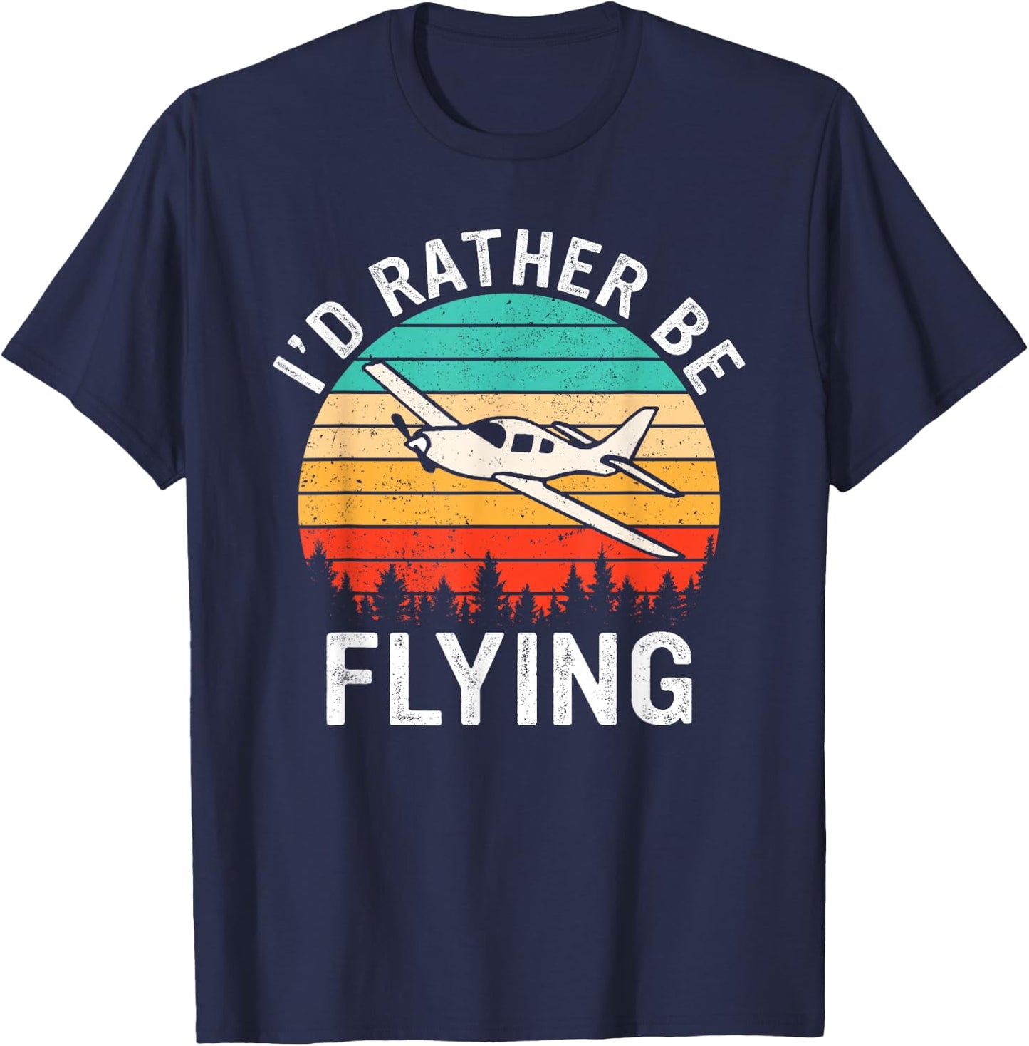 Retro I'd Rather Be Flying Airplane Pilot Funny Aviation T-Shirt - T-Shirt | Navy