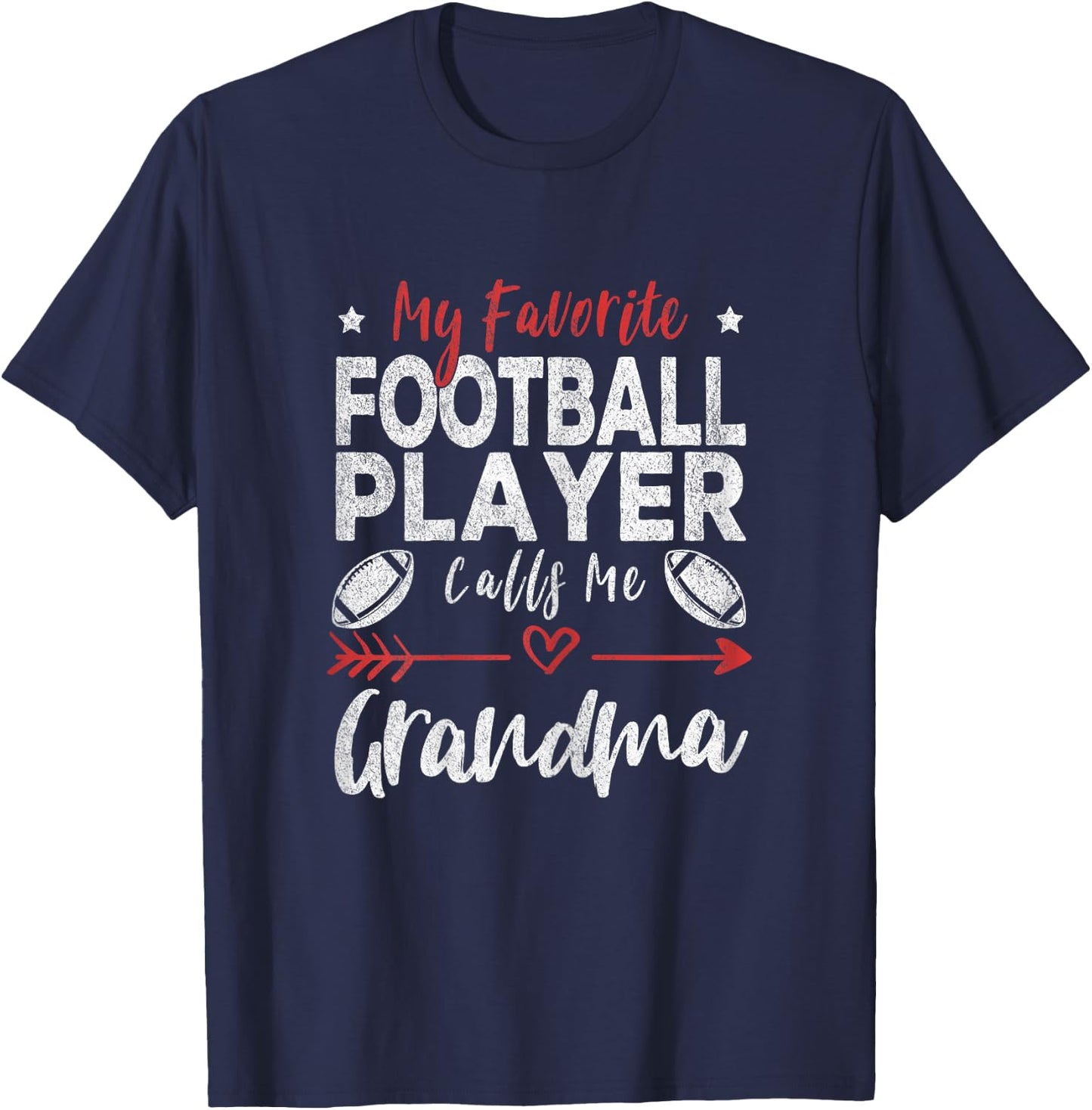 My Favorite Football Player Calls Me Grandma Football Player T-Shirt - T-Shirt | Navy