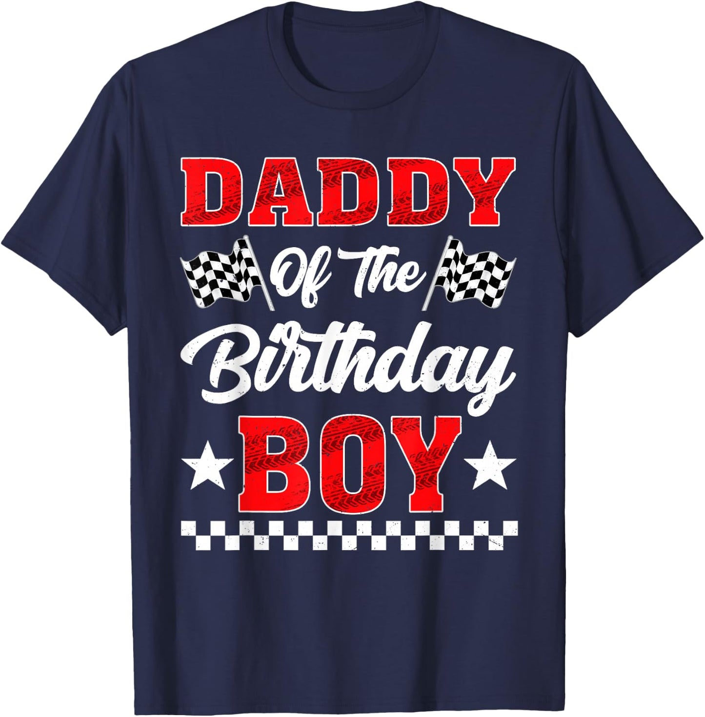 Race Car Daddy of The Birthday Boy Racing Family T-Shirt - T-Shirt | Navy