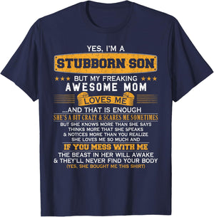 I'm A Stubborn Son of Awesome Mom Funny Saying Lucky Son T-Shirt - T-Shirt | Navy