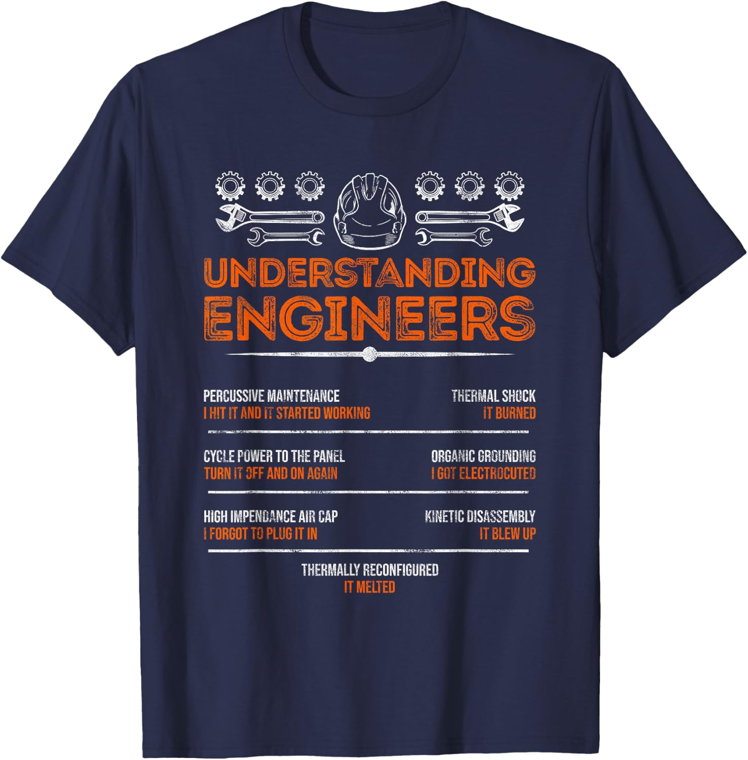 Understanding Engineers Funny and Humorous Engineering T-Shirt - T-Shirt | Navy