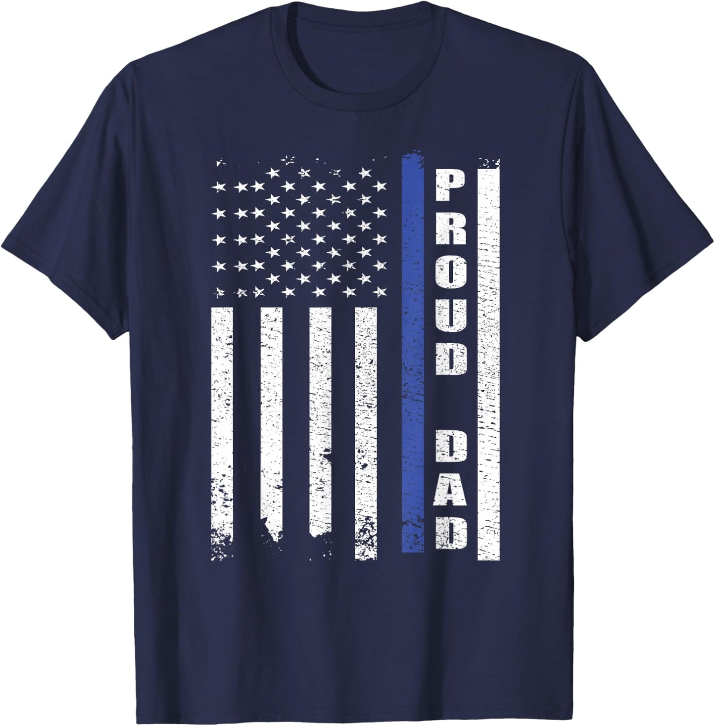 Proud Police Dad US Flag | Cop Police Officer Dad Blue Line T-Shirt - T-Shirt | Navy