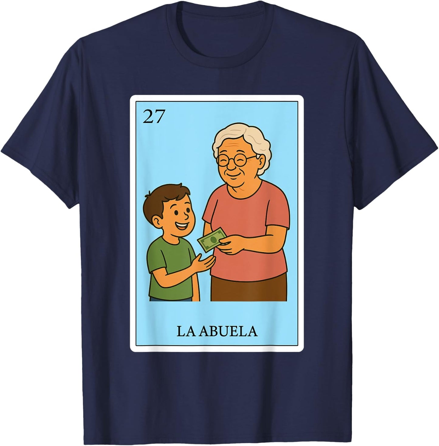 La Abuela Generosa | Spanish-Mexican Bingo Gifts for Abuela T-Shirt - T-Shirt | Navy
