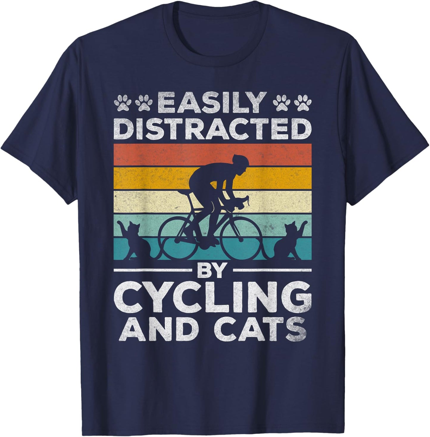 Easily Distracted By Cycling And Cats I Bicycle Cyclist T-Shirt - T-Shirt | Navy
