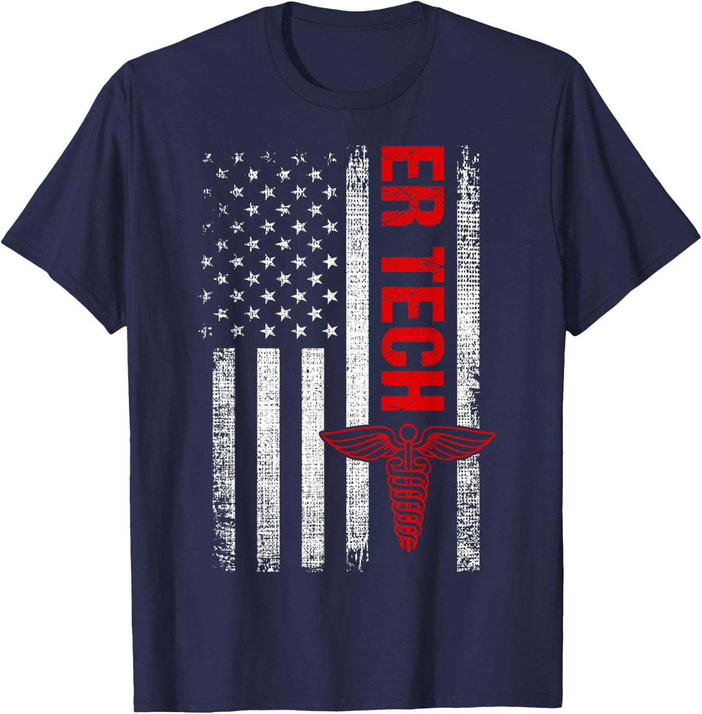 ER Tech US Flag Emergency Room Technologists ,ER Technicians T-Shirt - T-Shirt | Navy