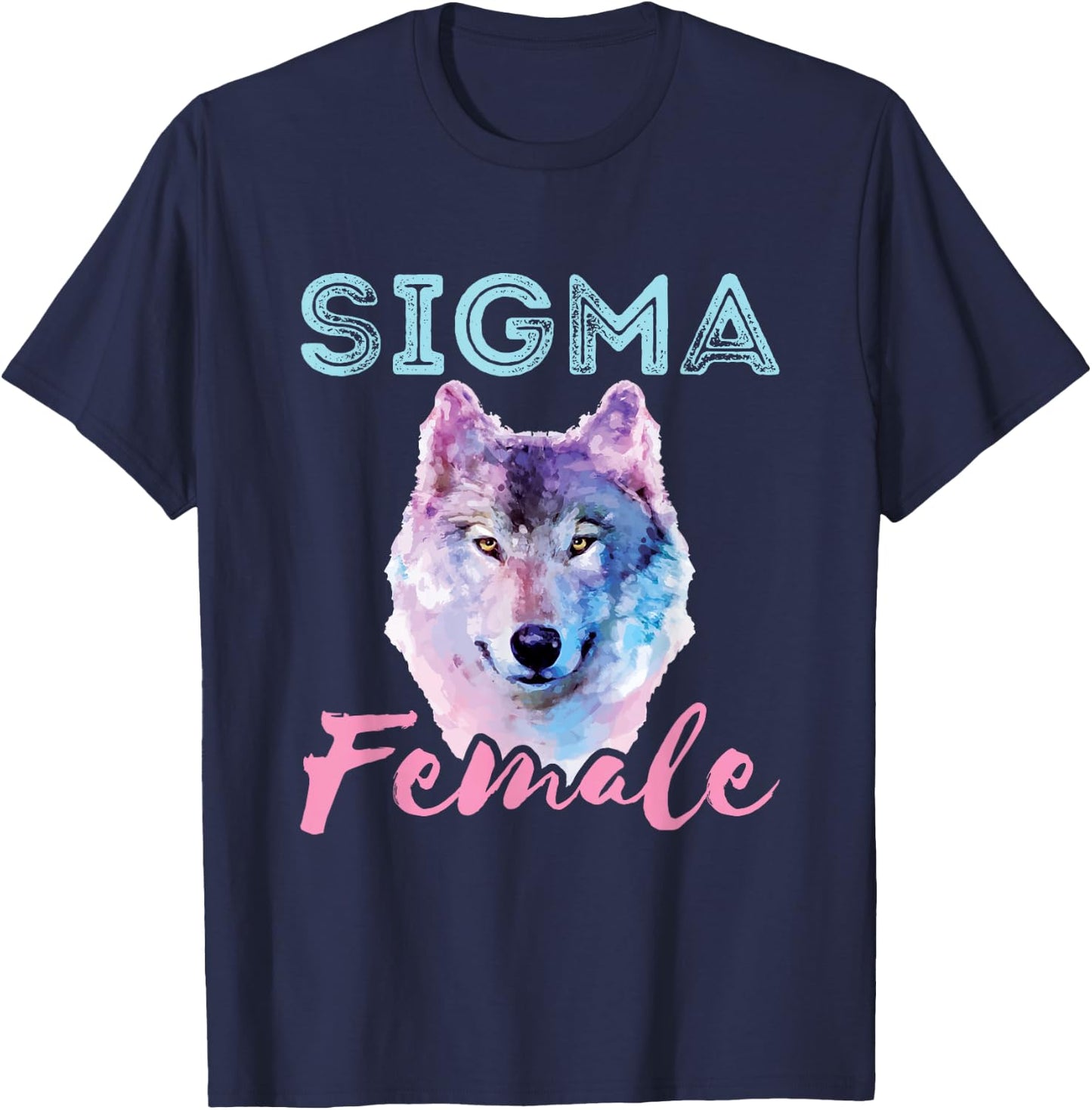 Sigma Female Lone Loner Wolf Individualist Meme Graphic T-Shirt - T-Shirt | Navy