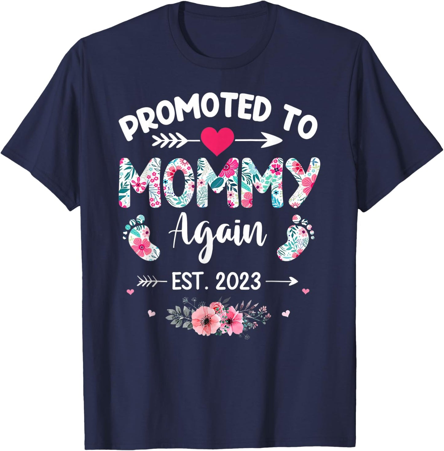 Promoted To Mommy Again 2023 Soon To Be New Mom Pregnancy T-Shirt - T-Shirt | Navy
