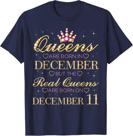 Real Queens Are Born On December 11, 11th December Birthday T-Shirt - T-Shirt | Navy