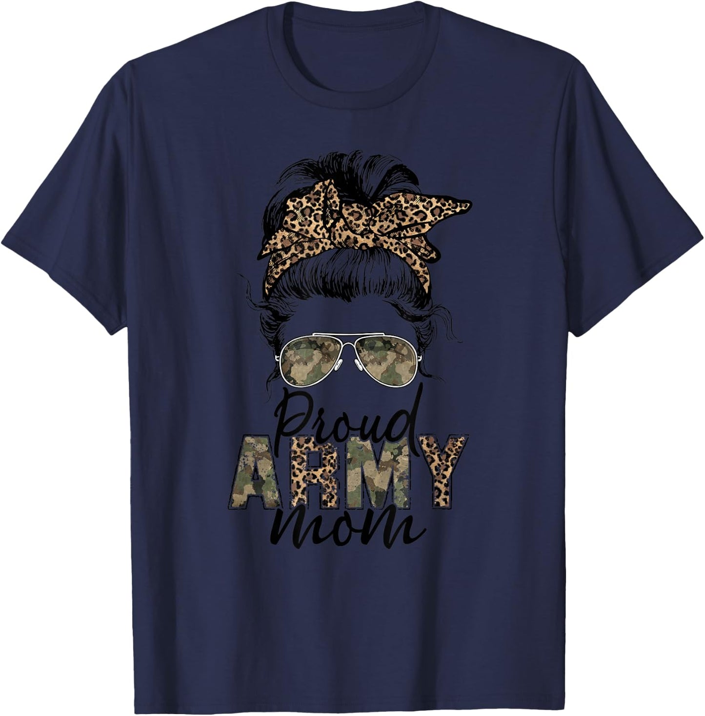 Proud Army Mom Veteran Women Camo Leopard Messy Bun T-Shirt - T-Shirt | Navy