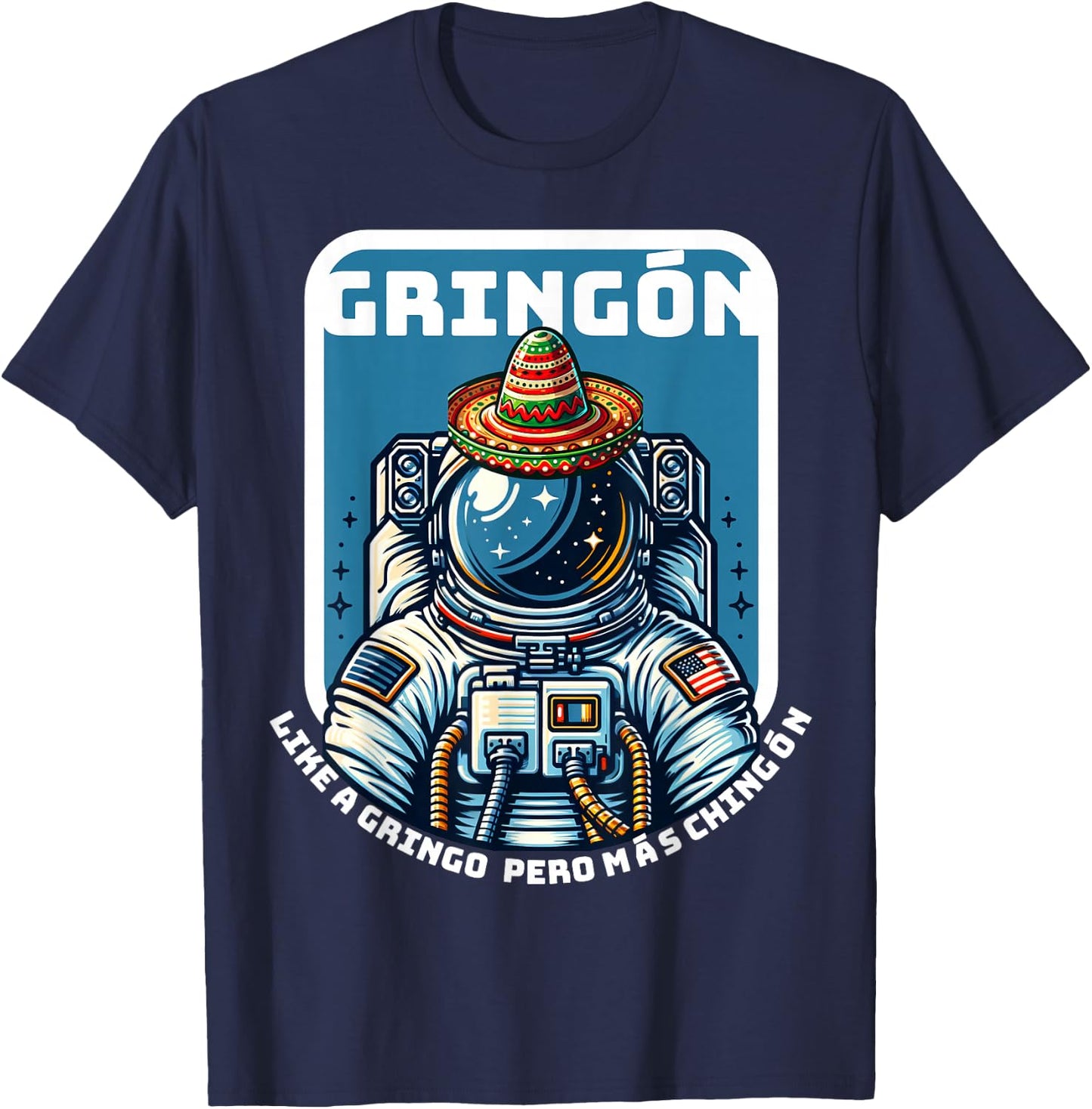 Gringon Astronaut Space Sombrero Funny Cinco De Mayo T-Shirt - T-Shirt | Navy