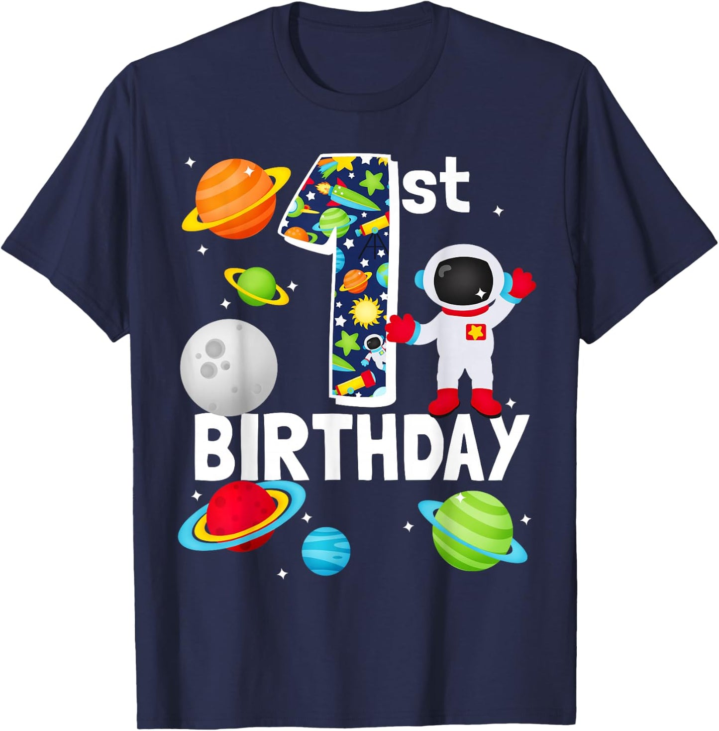 Outer Space 1 Year Old Toddler Bday Party My 1st Birthday T-Shirt - T-Shirt | Navy
