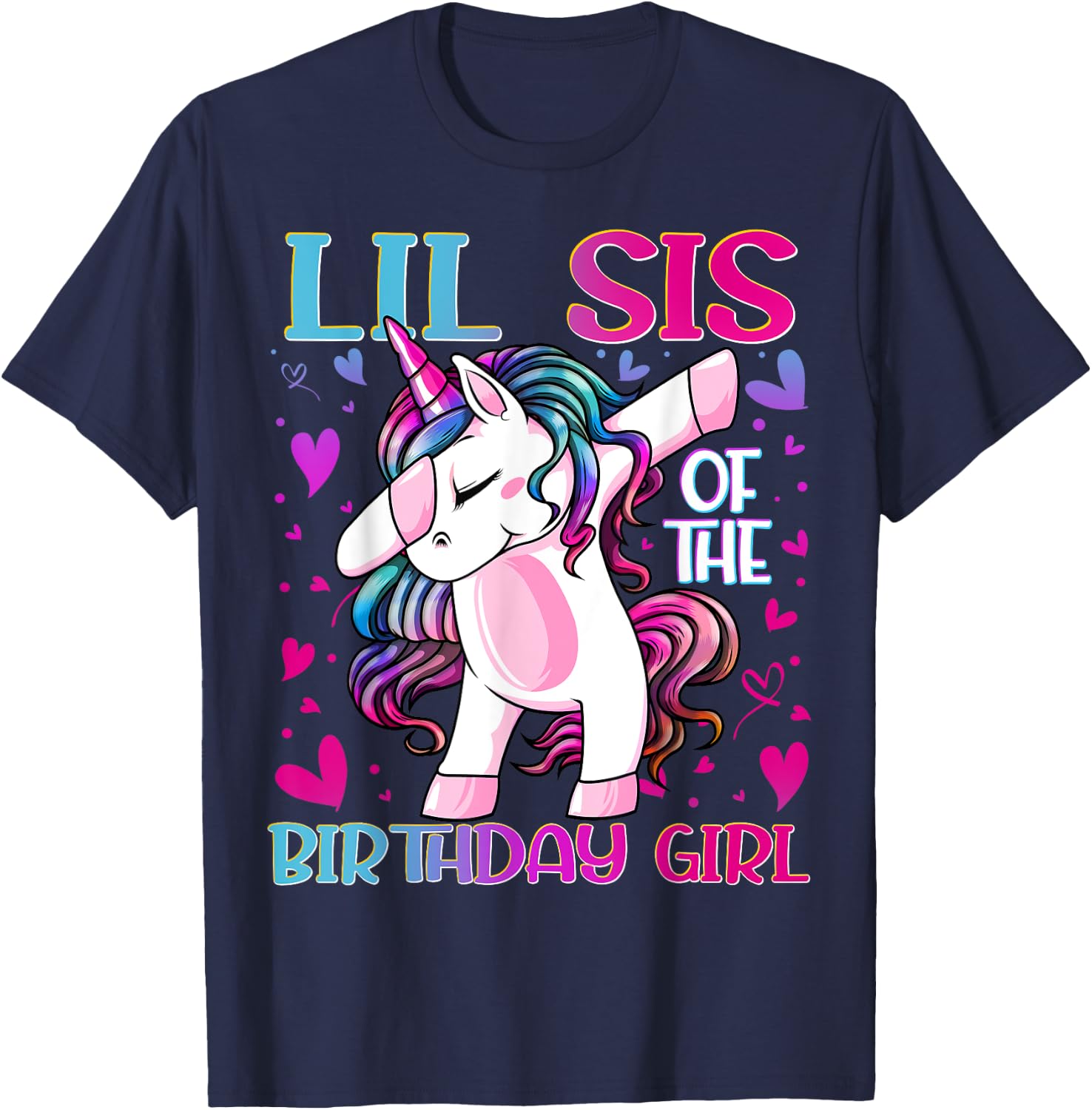 Lil Sis of the Birthday Girl Dabbing Unicorn Little Sister T-Shirt - T-Shirt | Navy