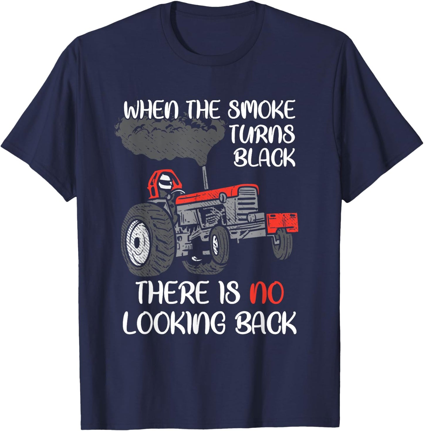 Smoke Turns Black Tractor Pulling Power Tractorpulling T-Shirt - T-Shirt | Navy